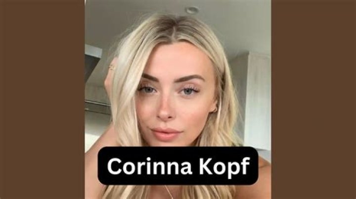 Exploring the Allure of Corinna Kopf: The Nude Celeb Phenomenon